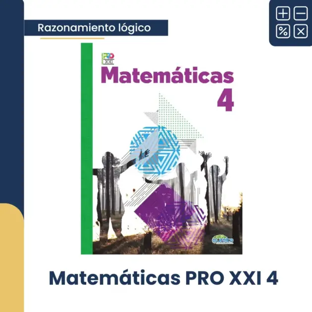MATEMÁTICAS PRO XXI 4