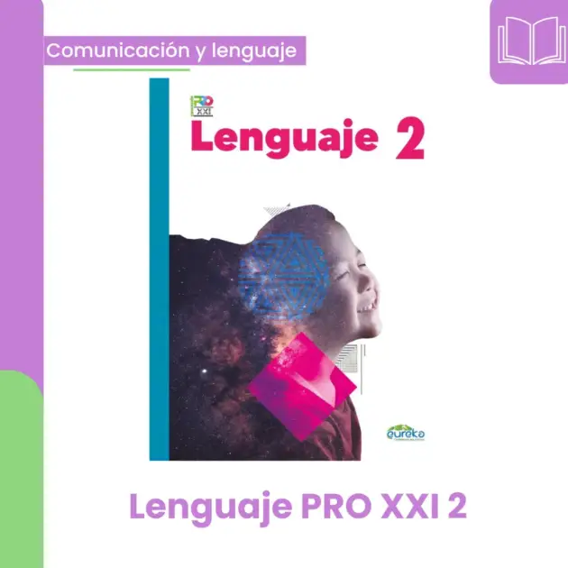 LENGUAJE PRO XXI 2