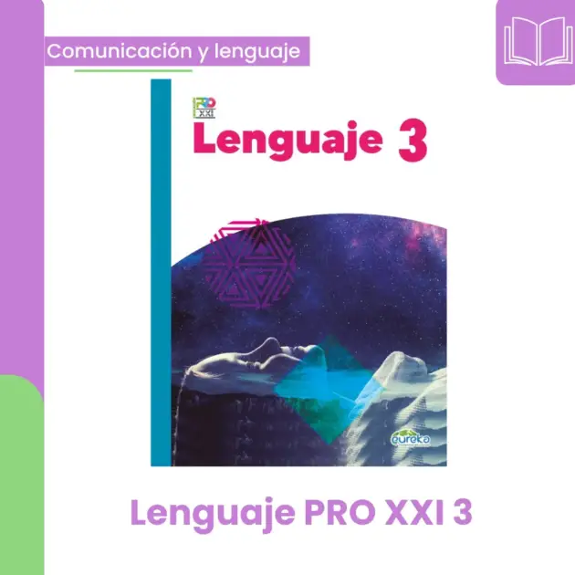 LENGUAJE PRO XXI 3