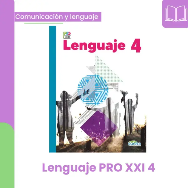 LENGUAJE PRO XXI 4