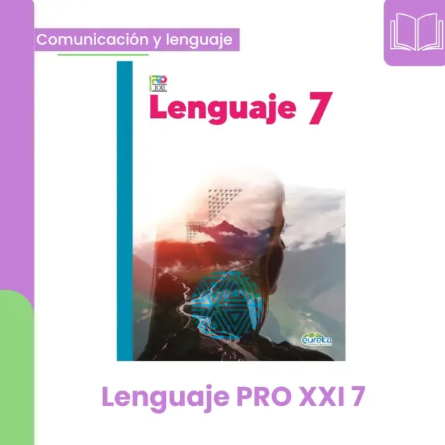 LENGUAJE PRO XXI 7