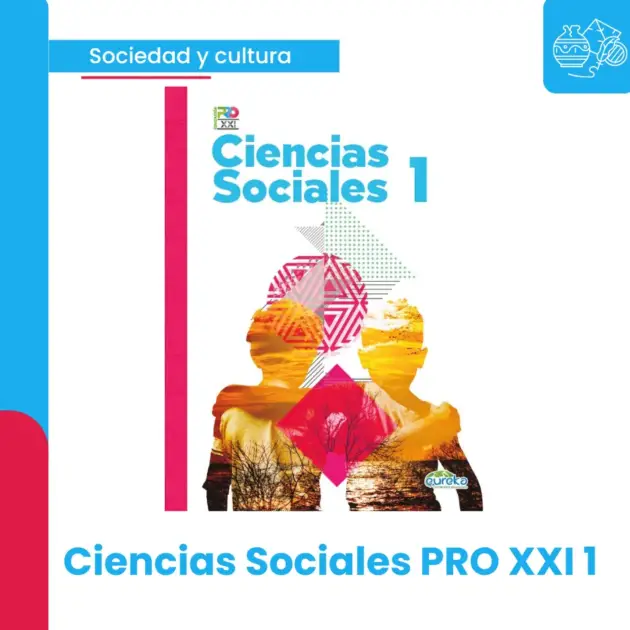CIENCIAS SOCIALES PRO XXI 1°