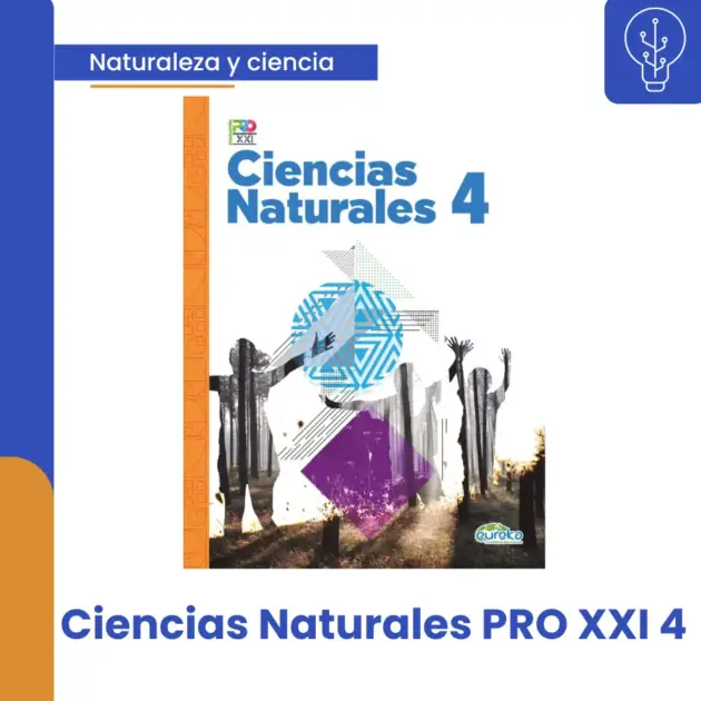 CIENCIAS NATURALES PRO XXI 4