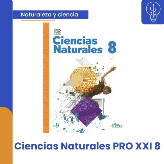 CIENCIAS NATURALES PRO XXI 8