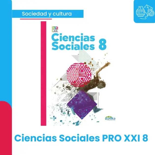 CIENCIAS SOCIALES PRO XXI 8