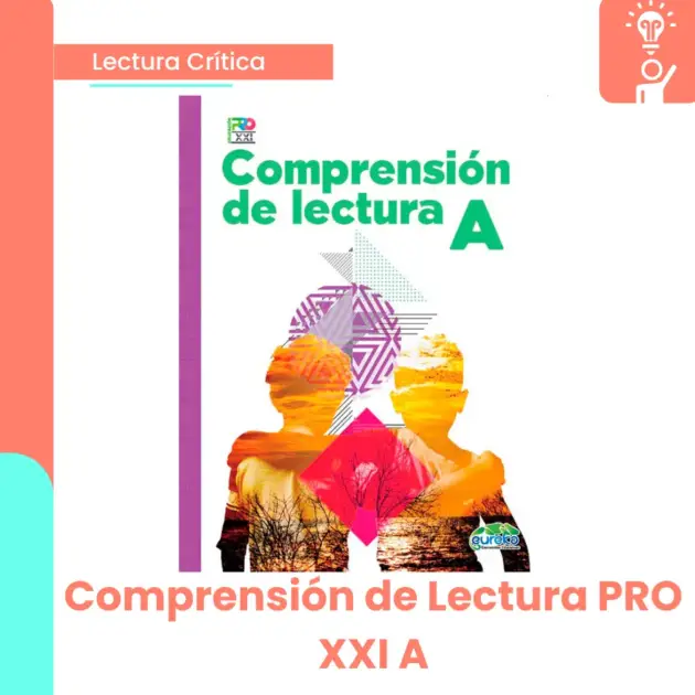 COMPRENSION DE LECTURA PRO XXI A°