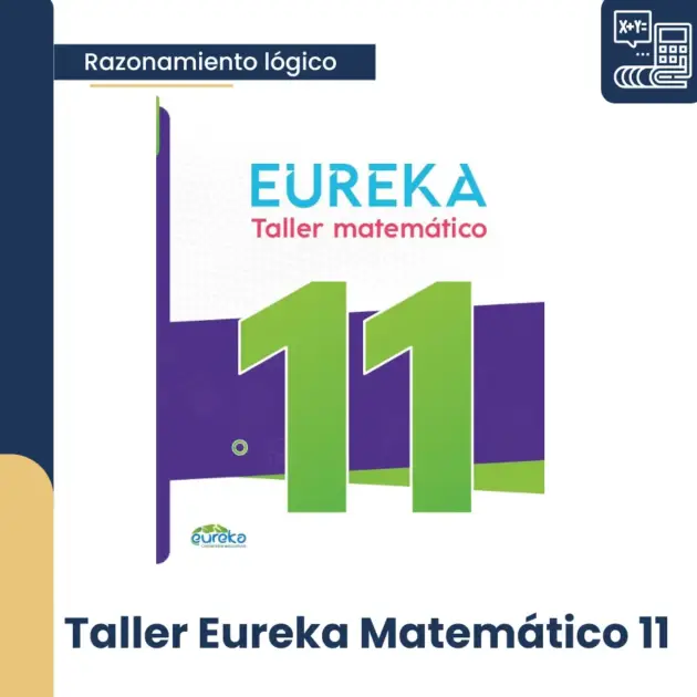 TALLER EUREKA MATEMATICO 11