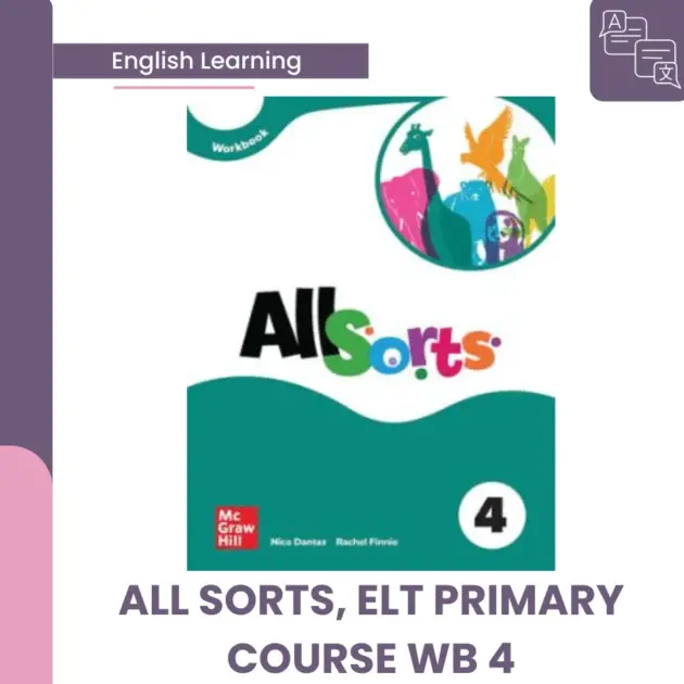ALL SORTS, ELT PRIMARY COURSE WB 4