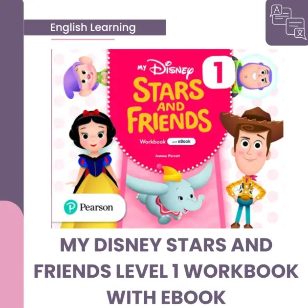 MY DISNEY STARS AND FRIENDS LEVEL 1 WORKBOOK WITH EBOOK