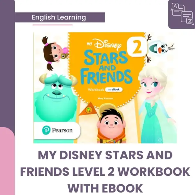 MY DISNEY STARS AND FRIENDS LEVEL 2 WORKBOOK WITH EBOOK