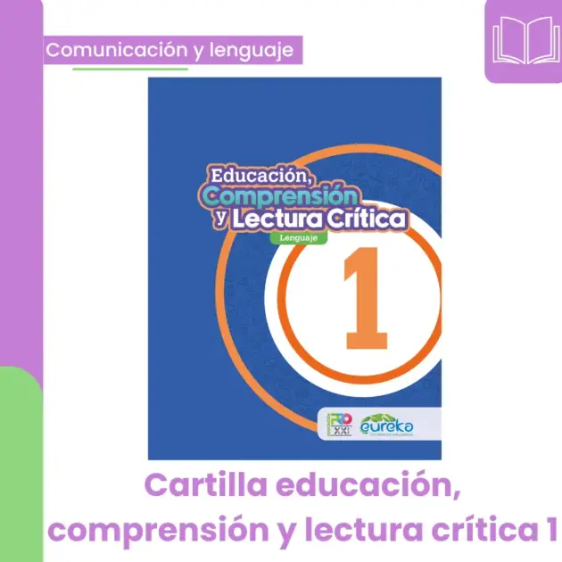 EDUCACIÓN, COMPRENSIÓN Y LECTURA CRITICA 1