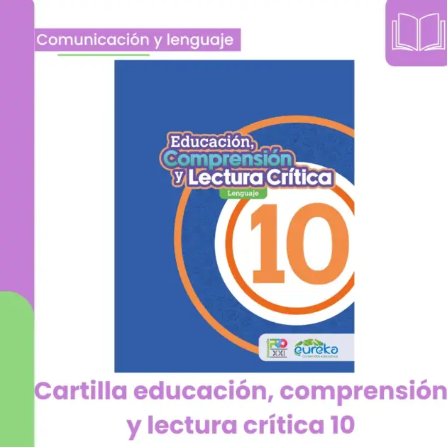 EDUCACIÓN, COMPRENSIÓN Y LECTURA CRITICA 10