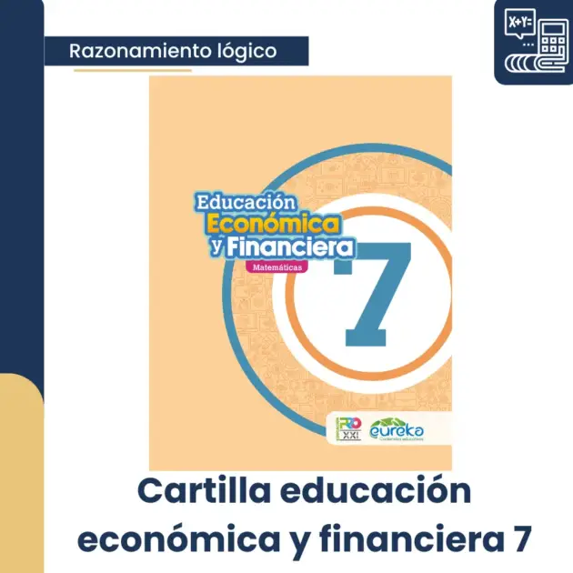 EDUCACIÓN ECONÓMICA Y FINANCIERA 7
